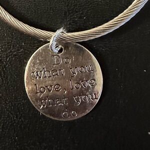 7” silver with inspirational  charm , Reeds -do what you love, love what you do-